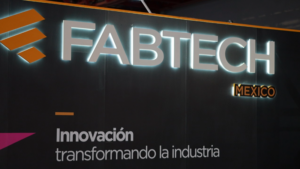 FABTECH Mexico: Innovación transformando la industria.